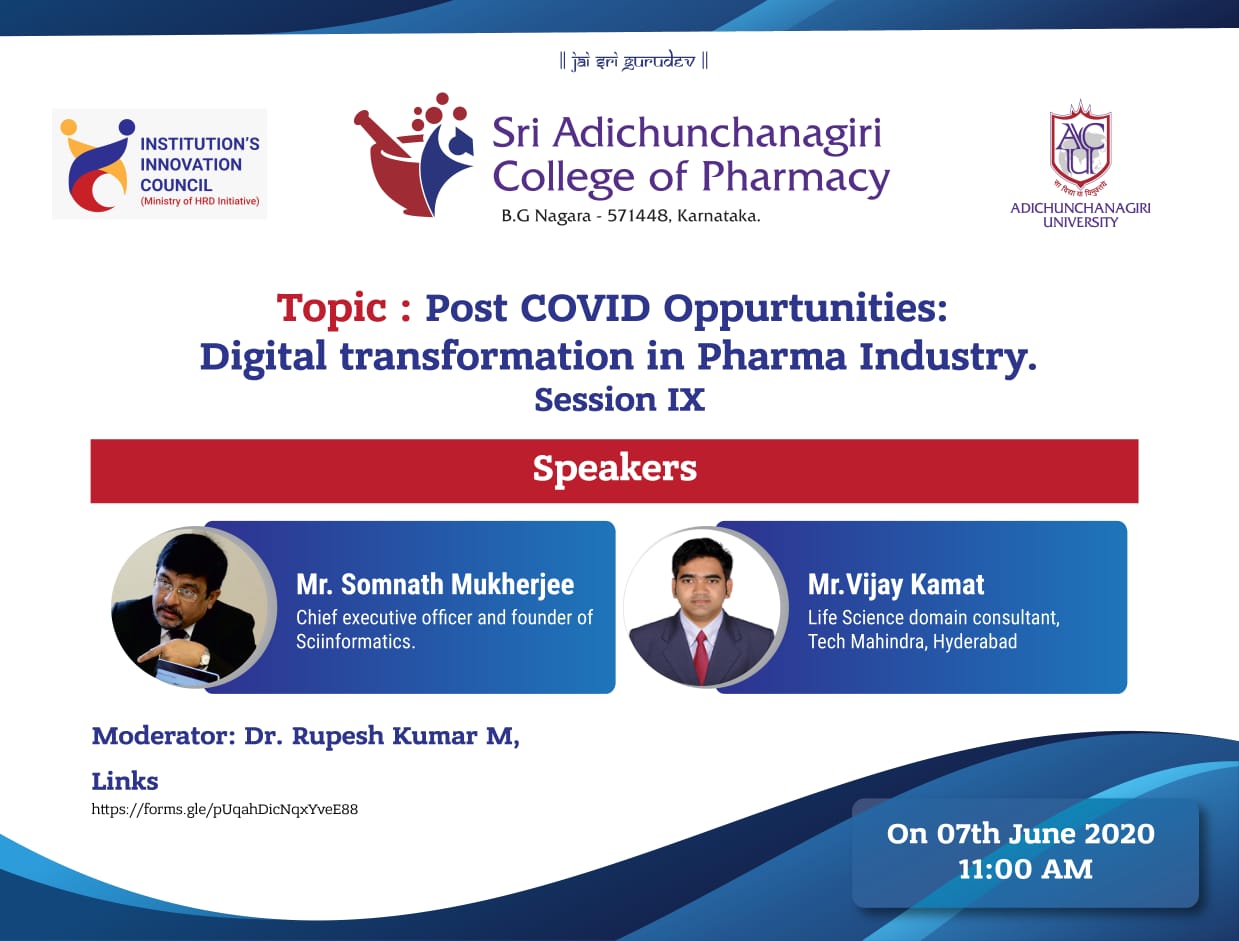 Sri Adichunchanagiri College of Pharmacy - “POST COVID OPPURTUNITIES: DIGITAL TRANSFORMATION IN PHARMA INDUSTRY