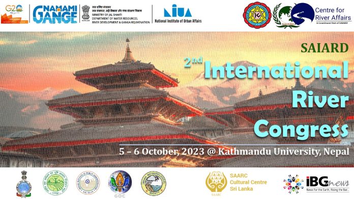 SAIARD takes International Rivers Congress to Kathmandu Nepal from 5 to 6 October 2023