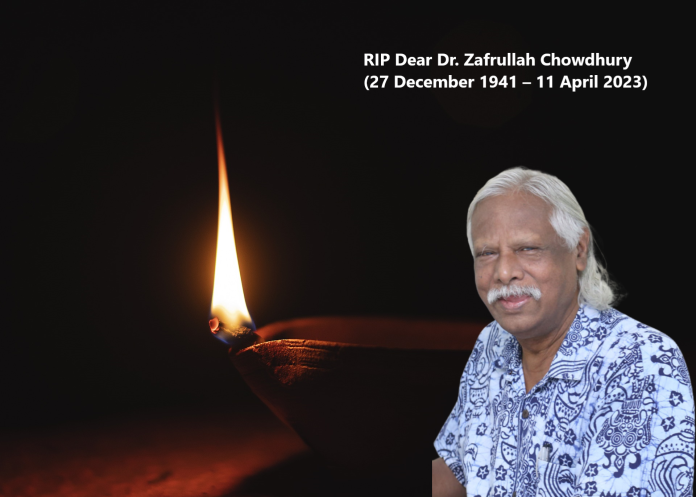 Zafrullah Chowdhury (27 December 1941 – 11 April 2023) Zafrullah Chowdhury (27 December 1941 – 11 April 2023)