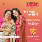 P.C. Chandra Jewellers’ Mother’s Day Campaign, #DearMOMents.