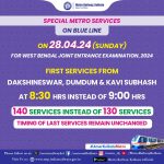 SPECIAL METRO SERVICES ON 28.04.24 (SUNDAY) FOR WEST BENGAL JOINT ENTRANCE EXAMINATION 2024 IN BLUE LINE
