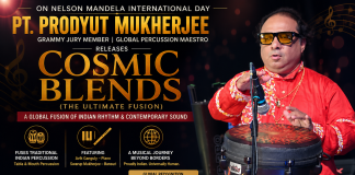 Pt. Prodyut Mukherjee Unveils Global Fusion Single ‘Cosmic Blends’ on Nelson Mandela International Day Pt. Pradyut Mukherjee