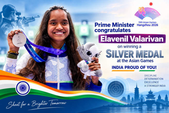 Prime Minister congratulates shooter Elavenil Valarivan on winning Silver Medal at the Asian Games