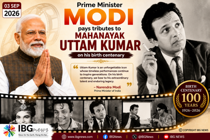 Prime Minister pays tributes to Mahanayak Uttam Kumar on his birth centenary