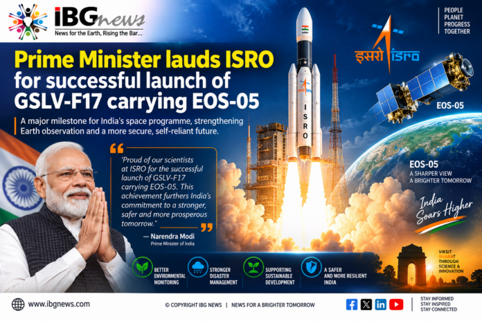 Prime Minister lauds ISRO for successful launch of GSLV-F17 carrying EOS-05 Prime Minister lauds ISRO for successful launch of GSLV-F17 carrying EOS-05