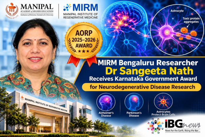 Karnataka Government Honours MIRM Bengaluru Researcher Dr Sangeeta Nath for Work on Alzheimer’s and Parkinson’s Diseases