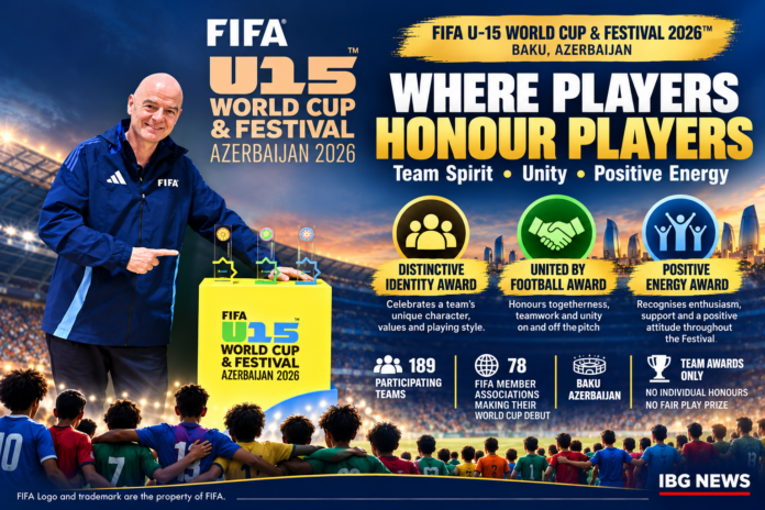 FIFA U-15 World Cup & Festival 2026: Three Special Awards Celebrate Team Spirit and Unity