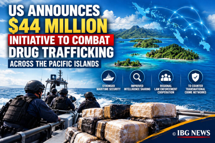 US Announces $44 Million Initiative to Combat Drug Trafficking Across the Pacific