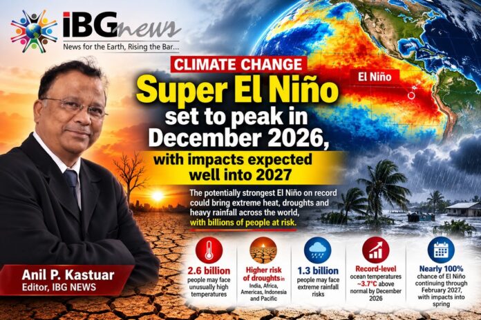 Super El Niño May Peak in December 2026, Raising Global Climate Risks Through 2027